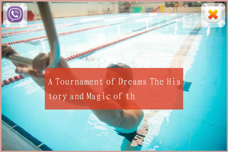 A Tournament of Dreams The History and Magic of th